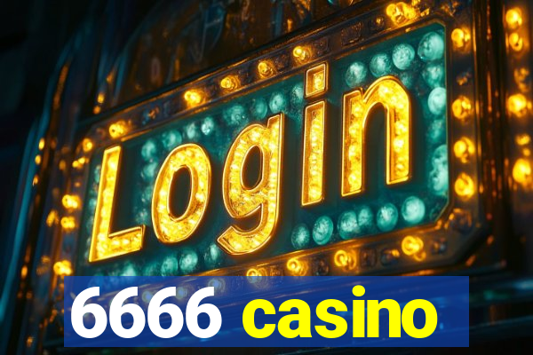 6666 casino